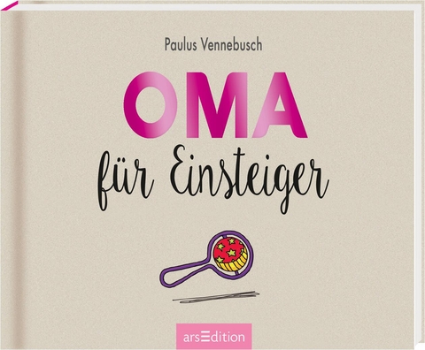 Oma für Einsteiger - Paulus Vennebusch