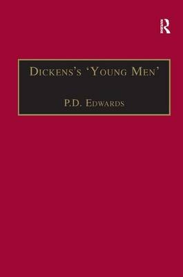 Dickens's 'Young Men' -  P.D. Edwards