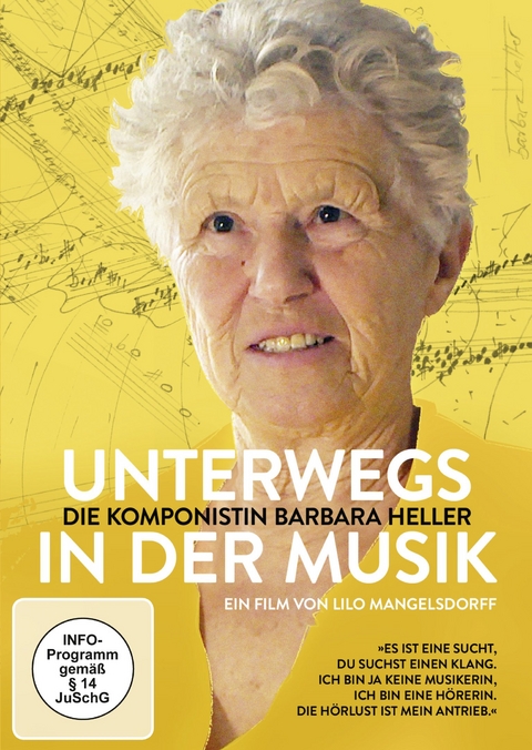 Unterwegs in der Musik - Die Komponistin Barbara Heller - Lilo Mangelsdorff