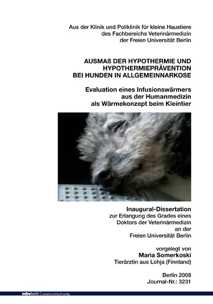 Ausmaß der Hypothermie und Hypothermieprävention bei Hunden in  Allgemeinnarkose - Maria Somerkoski