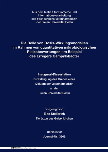 Die Rolle von Dosis-Wirkungsmodellen im Rahmen von quantitativen mikrobiologischen Risikobewertungen am Beispiel des Erregers Campylobacter - Elke Stellbrink