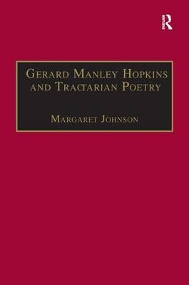 Gerard Manley Hopkins and Tractarian Poetry -  Margaret Johnson