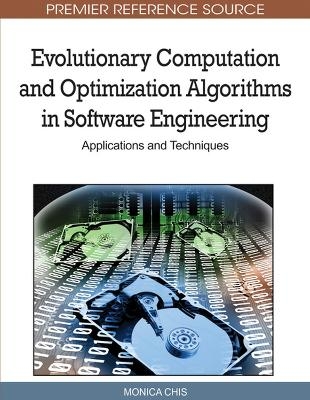 Evolutionary Computation and Optimization Algorithms in Software Engineering