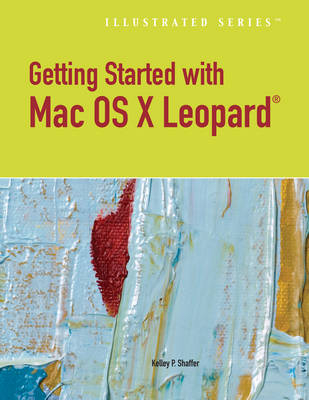 Getting Started with Macintosh OS X Leopard - Kelley Shaffer