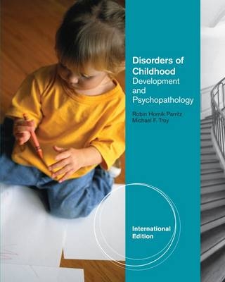 Disorders of Childhood - Michael Troy, Robin Parritz