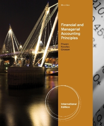 Financial and Managerial Accounting Principles, International Edition - Susan Crosson, Belverd Needles, Marian Powers