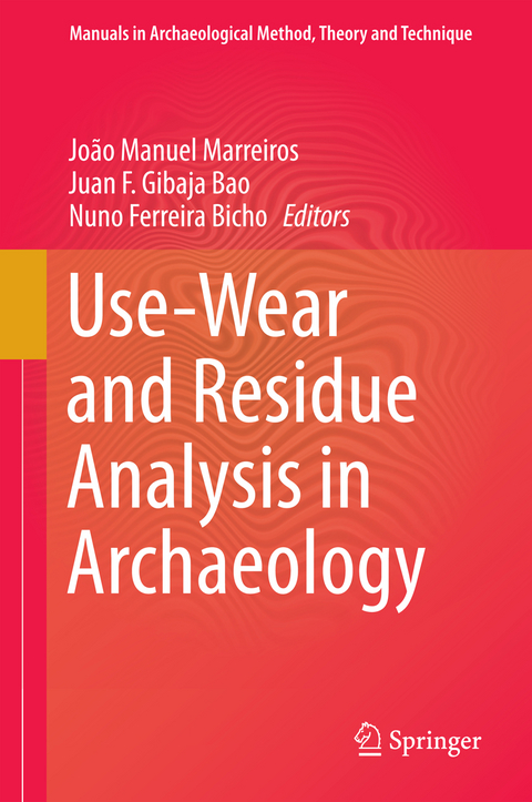 Use-Wear and Residue Analysis in Archaeology - 