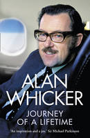 Journey of a Lifetime - Alan Whicker