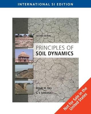 Principles of Soil Dynamics - Braja M. Das, G. V. Ramana