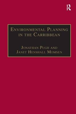 Environmental Planning in the Caribbean -  Janet Momsen