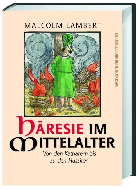 Häresie im Mittelalter - Malcolm Lambert