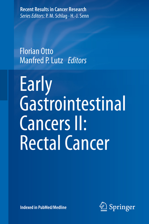 Early Gastrointestinal Cancers II: Rectal Cancer - 