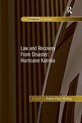 Law and Recovery From Disaster: Hurricane Katrina - 
