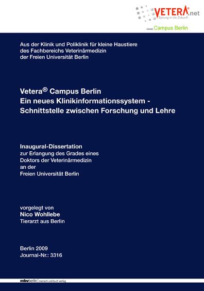 Vetera® Campus Berlin: Ein neues Klinikinformationssystem -Schnittstelle zwischen Forschung und Lehre - Nico Wohllebe