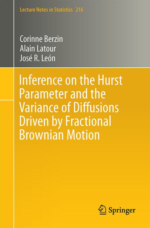 Inference on the Hurst Parameter and the Variance of Diffusions Driven by Fractional Brownian Motion - Corinne Berzin, Alain Latour, José R. León