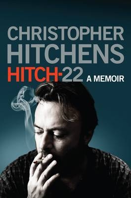 Hitch 22 - Christopher Hitchens
