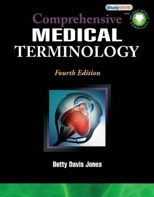 Comprehensive Medical Terminology - Betty Jones