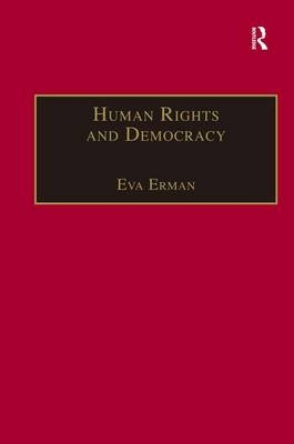 Human Rights and Democracy -  Eva Erman