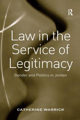 Law in the Service of Legitimacy -  Catherine Warrick