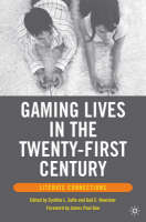 Gaming Lives in the Twenty-first Century - 