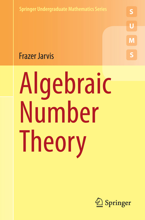 Algebraic Number Theory - Frazer Jarvis