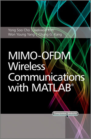 MIMO-OFDM Wireless Communications with MATLAB - Yong Soo Cho, Jaekwon Kim, Won Y. Yang, Chung G. Kang