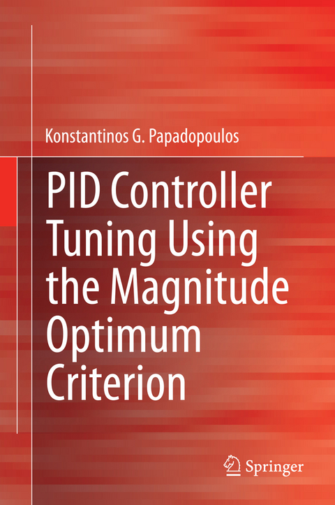 PID Controller Tuning Using the Magnitude Optimum Criterion - Konstantinos G. Papadopoulos