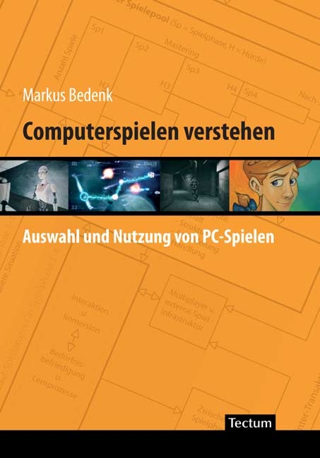 Computerspielen verstehen - Markus Bedenk