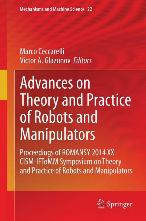 Advances on Theory and Practice of Robots and Manipulators - 