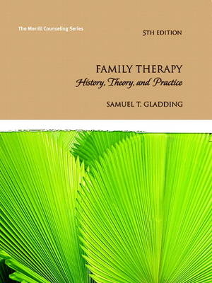 Family Therapy - Samuel T. Gladding