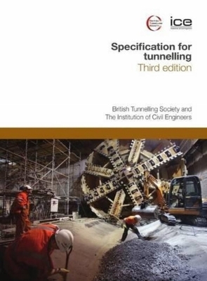 Specification for Tunnelling - UK British Tunnelling Society