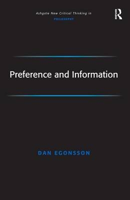 Preference and Information -  Dan Egonsson