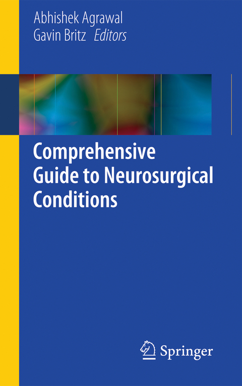 Comprehensive Guide to Neurosurgical Conditions - 