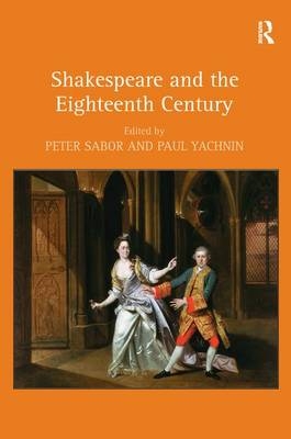 Shakespeare and the Eighteenth Century - 
