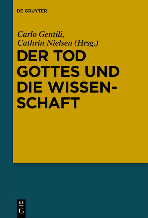 Der Tod Gottes und die Wissenschaft - 