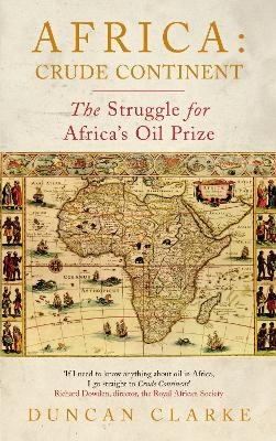 Africa: Crude Continent - Duncan Clarke