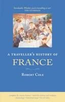 Traveller's History of France - Robert Cole