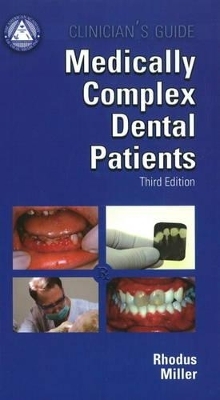 Clinician's Guide Medically Complex Dental Patients - Nelson Rhodus