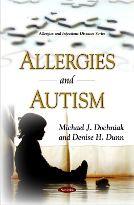 Allergies & Autism - Michael J Dochniak, Denise H Dunn