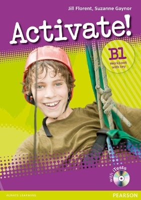 Activate! B1 Workbook with Key/CD-Rom Pack Version 2 - Jill Florent, Suzanne Gaynor
