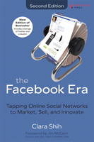 The Facebook Era - Clara Shih