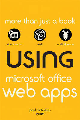 Using the Microsoft Office Web Apps - Paul McFedries