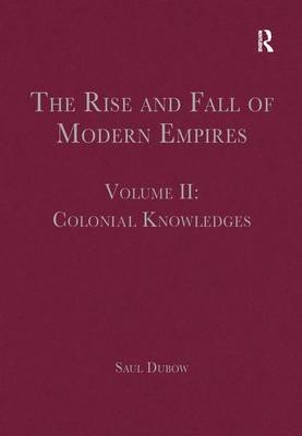 The Rise and Fall of Modern Empires, Volume II - 