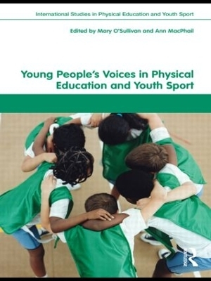 Young People's Voices in Physical Education and Youth Sport - 