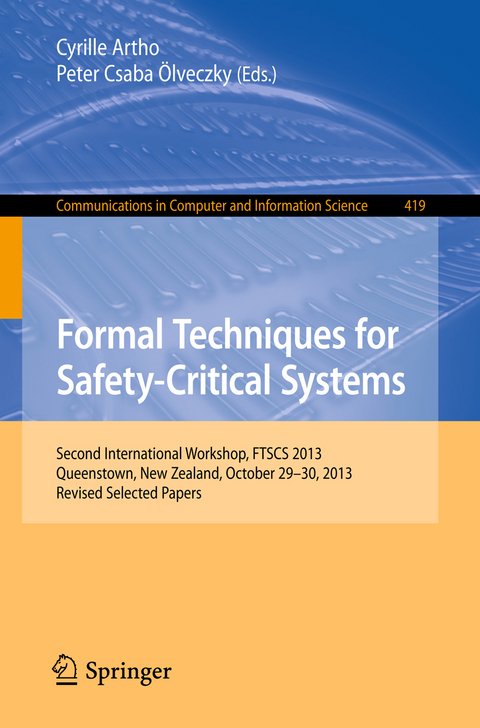 Formal Techniques for Safety-Critical Systems - 