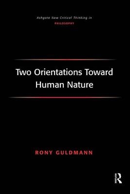 Two Orientations Toward Human Nature -  Rony Guldmann