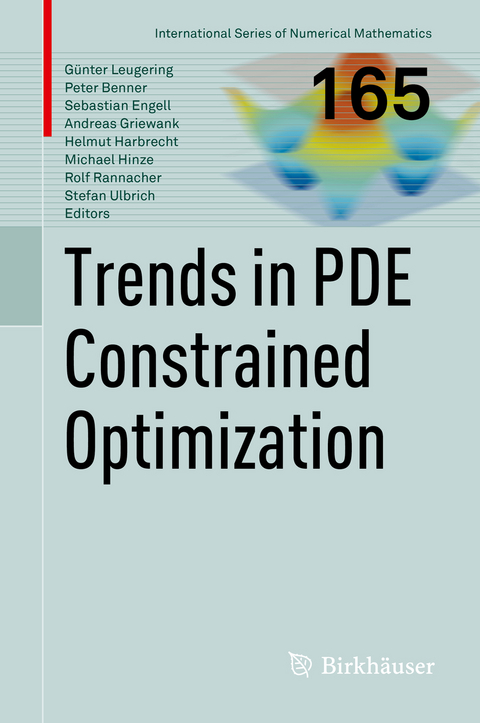 Trends in PDE Constrained Optimization - 