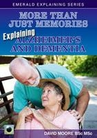 Explaining Alzheimer's And Dementia - David Moore