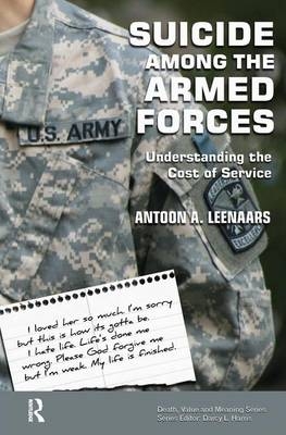 Suicide Among the Armed Forces -  Antoon Leenaars