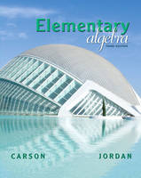 Elementary Algebra - Tom Carson, Bill E. Jordan